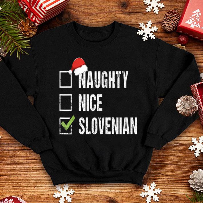 Official Naughty Nice Slovenian Santa Hat Christmas Gift shirt 4 - Official Naughty Nice Slovenian Santa Hat Christmas Gift shirt