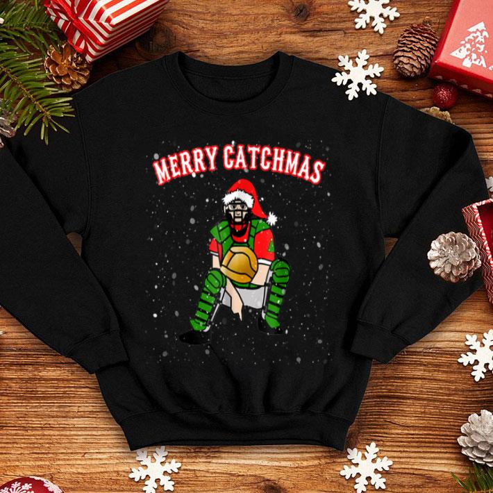 Original Funny Baseball Catcher Christmas Gift Merry Catchmas shirt 4 - Original Funny Baseball Catcher Christmas Gift Merry Catchmas shirt