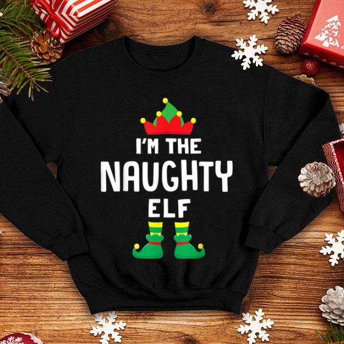 Original I m The Naughty Elf Matching Christmas Family Group Gift shirt 4 - Original I'm The Naughty Elf Matching Christmas Family Group Gift shirt