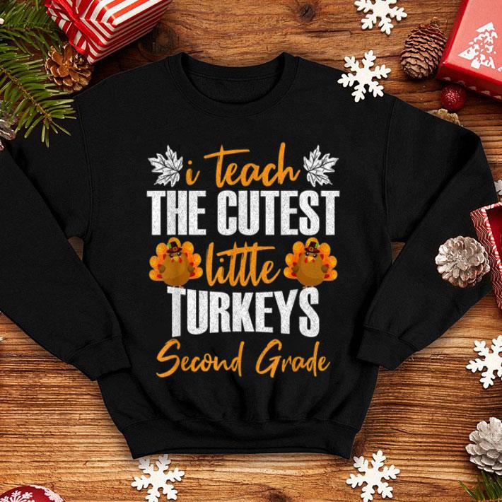 Original Thanksgiving Teacher I Teach The Cutest Little Turkeys 2nd shirt 4 - Original Thanksgiving Teacher I Teach The Cutest Little Turkeys 2nd shirt