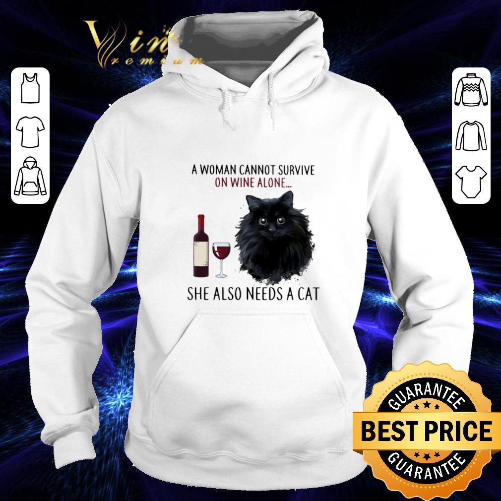 Pretty A Woman Cannot Survive On Wine Alone She Also Needs Cat shirt 4 - Pretty A Woman Cannot Survive On Wine Alone She Also Needs Cat shirt