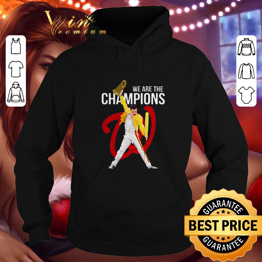 Pretty Freddie Mercury Washington Nationals we are the champions shirt 4 - Pretty Freddie Mercury Washington Nationals we are the champions shirt