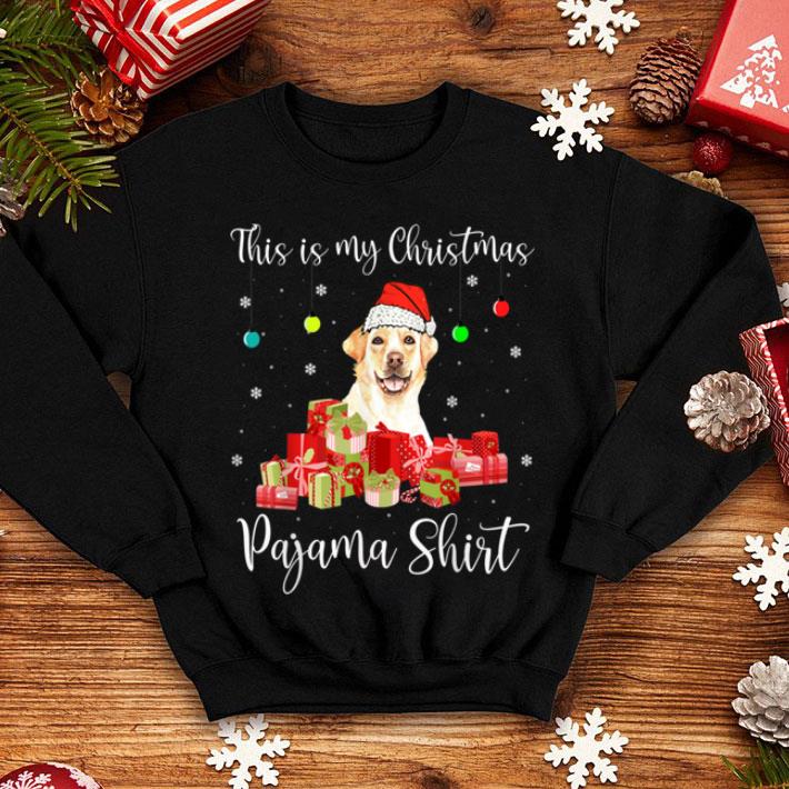 Pretty This is My Christmas Pajama Labrador Retriever Dog shirt 4 - Pretty This is My Christmas Pajama Labrador Retriever Dog shirt