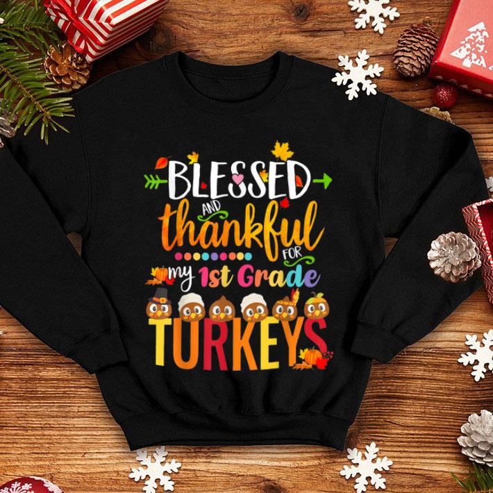 Top Blessed Thankful My 1st Grade Turkey Thanksgiving Teacher shirt 4 - Top Blessed Thankful My 1st Grade Turkey Thanksgiving Teacher shirt