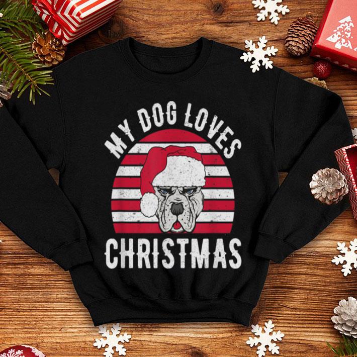 Top My Dog Loves Christmas Retro Gift Idea Vintage shirt 4 - Top My Dog Loves Christmas Retro Gift Idea Vintage shirt