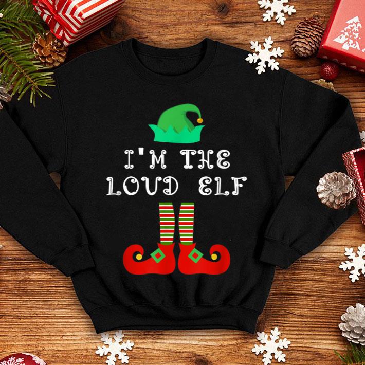 Awesome Matching Family Group Christmas I m The Loud Elf sweater 4 - Awesome Matching Family Group Christmas I'm The Loud Elf sweater
