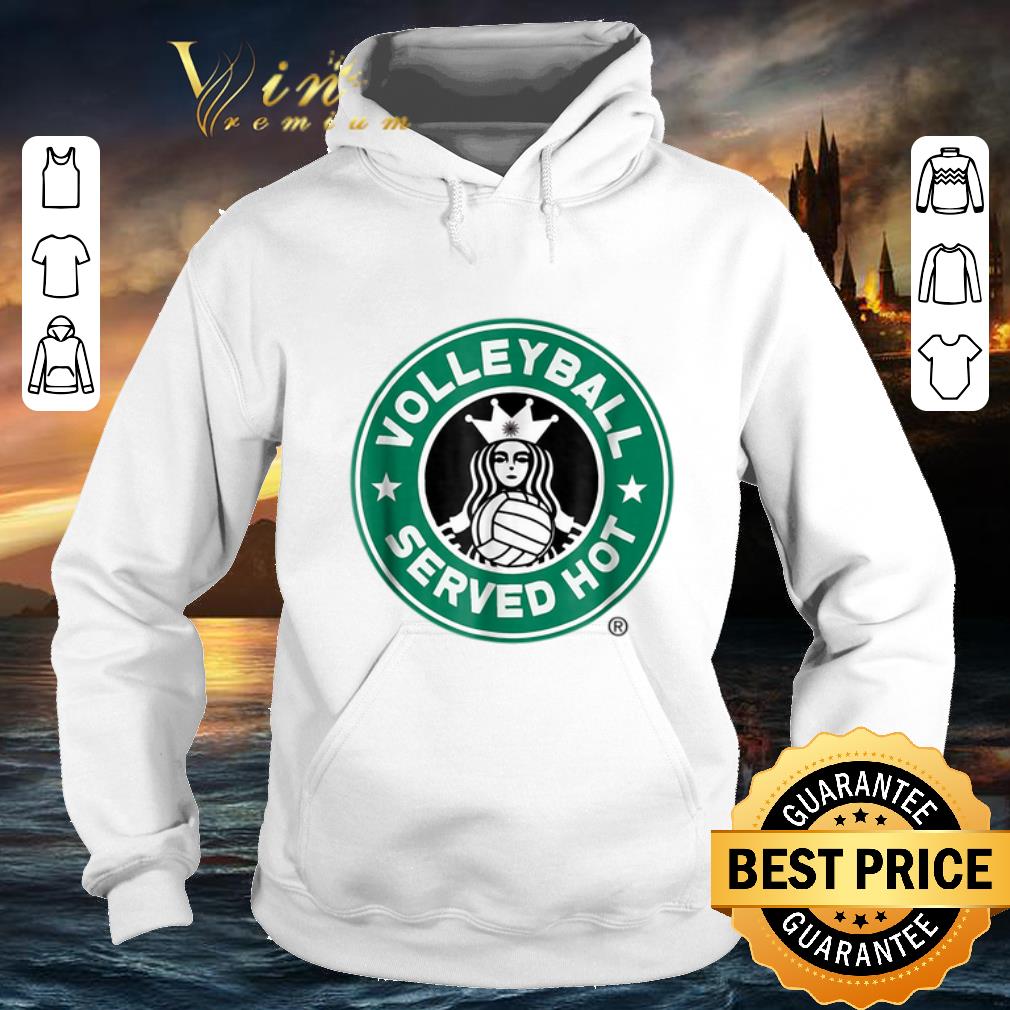 Awesome Volleyball Served Hot Starbucks Logo shirt 4 - Awesome Volleyball Served Hot Starbucks Logo shirt