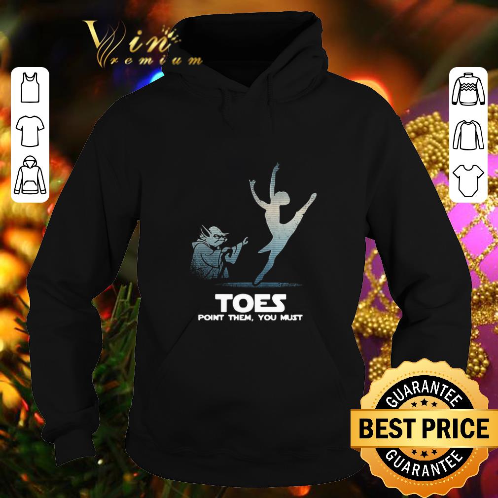 Awesome Yoda Toes point them you must ballet shirt 4 - Awesome Yoda Toes point them you must ballet shirt