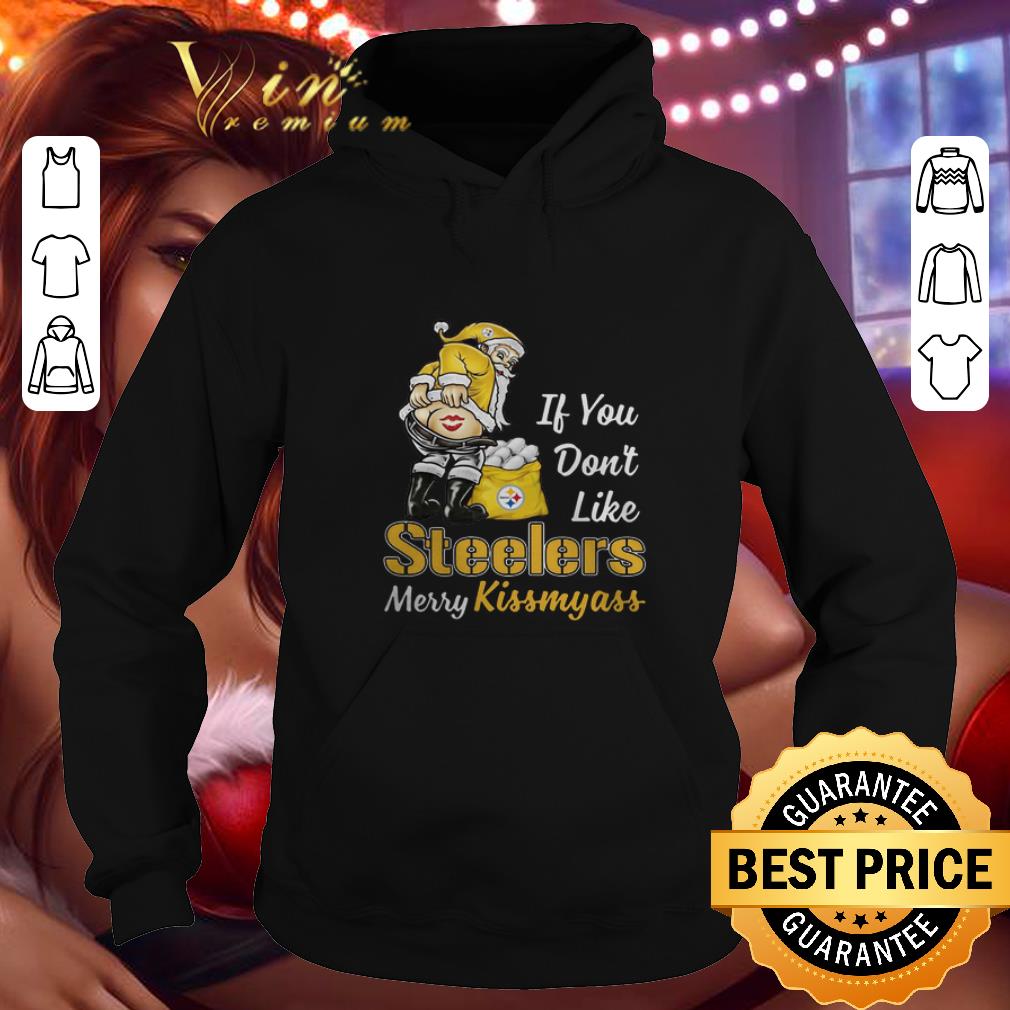 Best Santa If You Don t Like Pittsburgh Steelers Merry Kissmyass shirt 4 - Best Santa If You Don't Like Pittsburgh Steelers Merry Kissmyass shirt