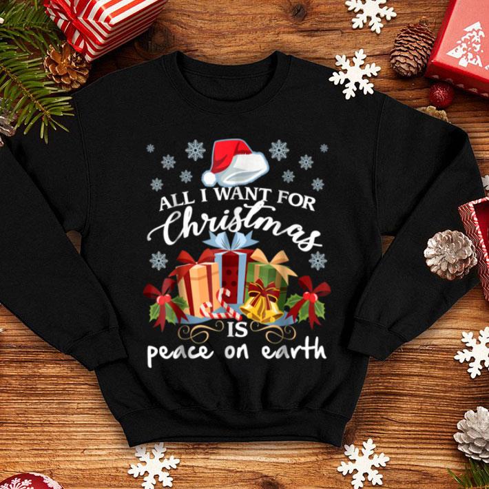 Official All I Want For Christmas Is Peace On Earth sweater 4 - Official All I Want For Christmas Is Peace On Earth sweater