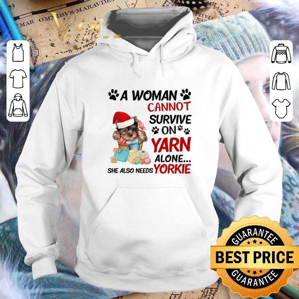 Pretty A woman cannot survive on yarn alone she also needs Yorkie shirt 4 - Pretty A woman cannot survive on yarn alone she also needs Yorkie shirt