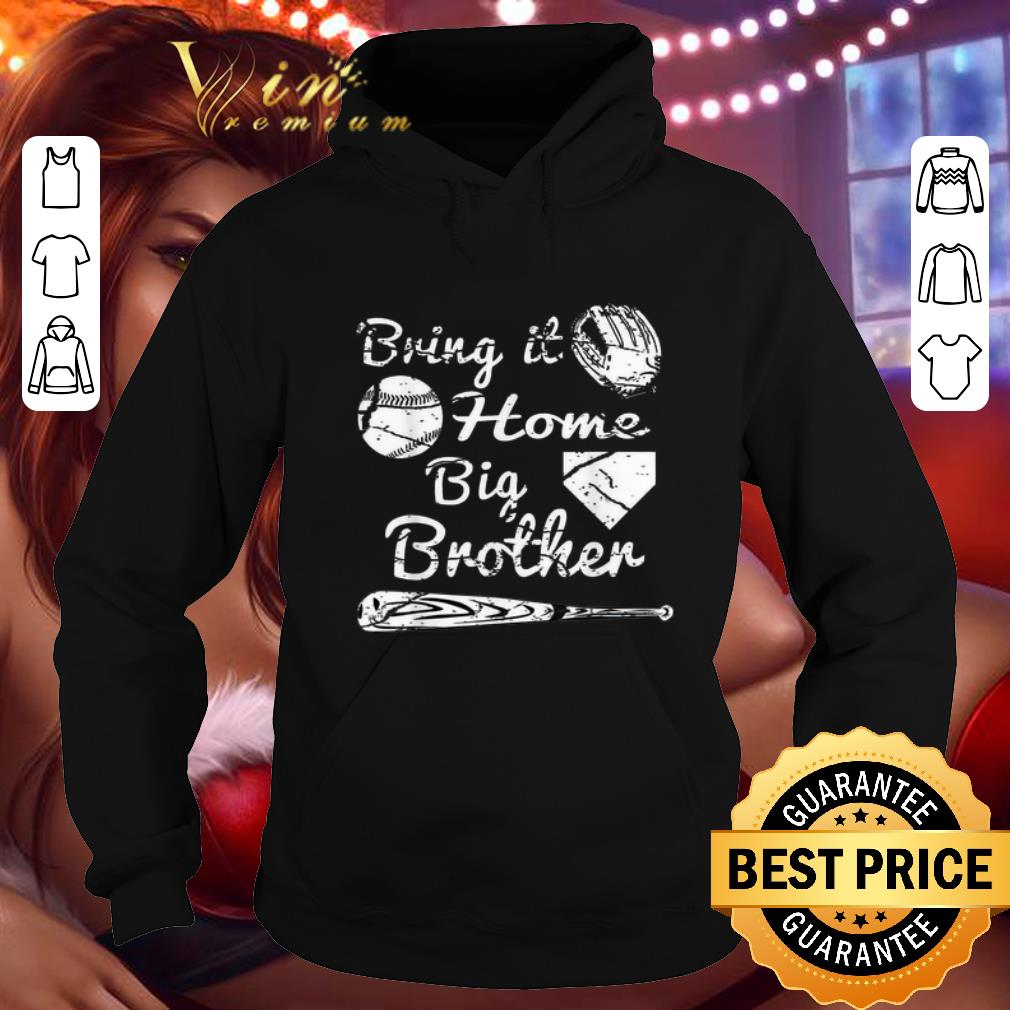 Pretty Bring it home big brother baseball shirt 4 - Pretty Bring it home big brother baseball shirt