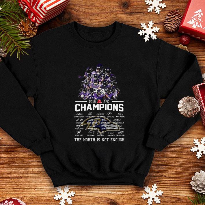 Baltimore Ravens 2019 AFC Champions signed North is not enough shirt 4 - Baltimore Ravens 2019 AFC Champions signed North is not enough shirt