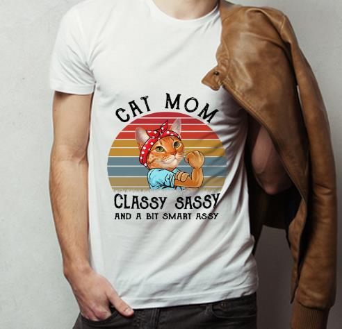 Hot Vintage Cat Mom Classy Sassy And A Bit Smart Assy shirt 4 - Hot Vintage Cat Mom Classy Sassy And A Bit Smart Assy shirt