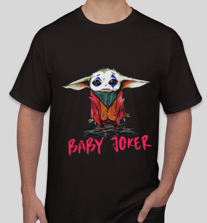 Nice Baby Yoda And Joker Baby Joker shirt 4 - Nice Baby Yoda And Joker - Baby Joker shirt