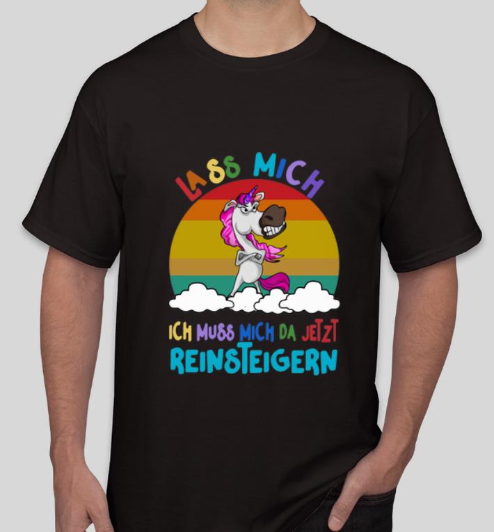 Top Vintage Unicorn Lass Mich Ich Muss Mich Da Jetzt Reinsteigern shirt 4 - Top Vintage Unicorn Lass Mich Ich Muss Mich Da Jetzt Reinsteigern shirt