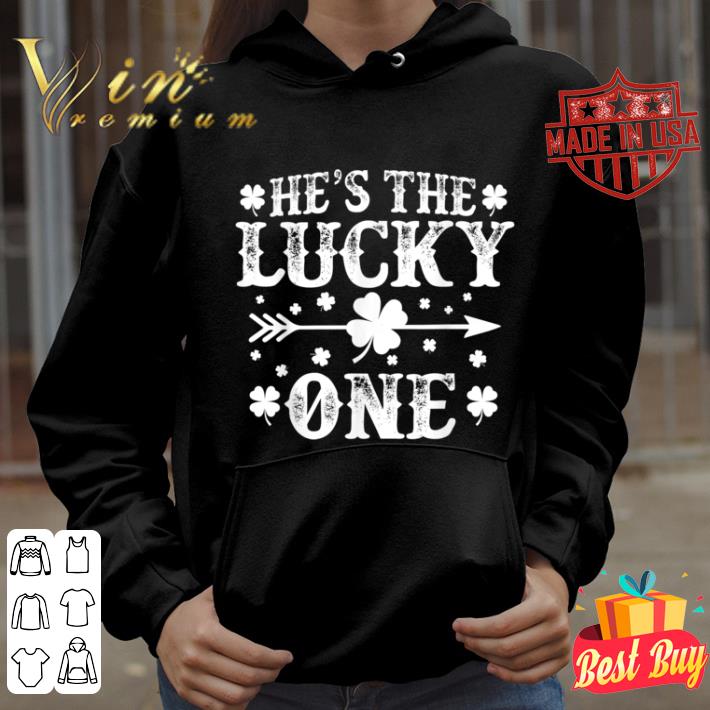 He s The Lucky One St Patrick s Day Couple Matching Outfit shirt 4 - He's The Lucky One St. Patrick's Day Couple Matching Outfit shirt