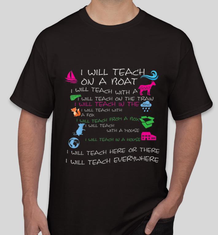 Hot I Will Teach On A Boat And I Will Teach Everywhere shirt 4 - Hot I Will Teach On A Boat And I Will Teach Everywhere shirt