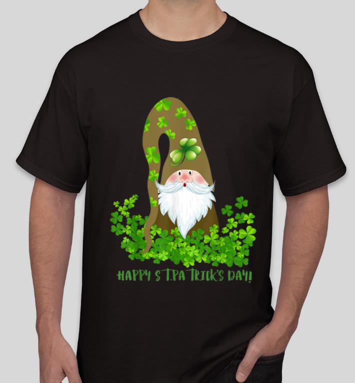 Hot Shamrock Gnome Happy St Patrick s Day shirt 4 - Hot Shamrock Gnome Happy St Patrick's Day shirt