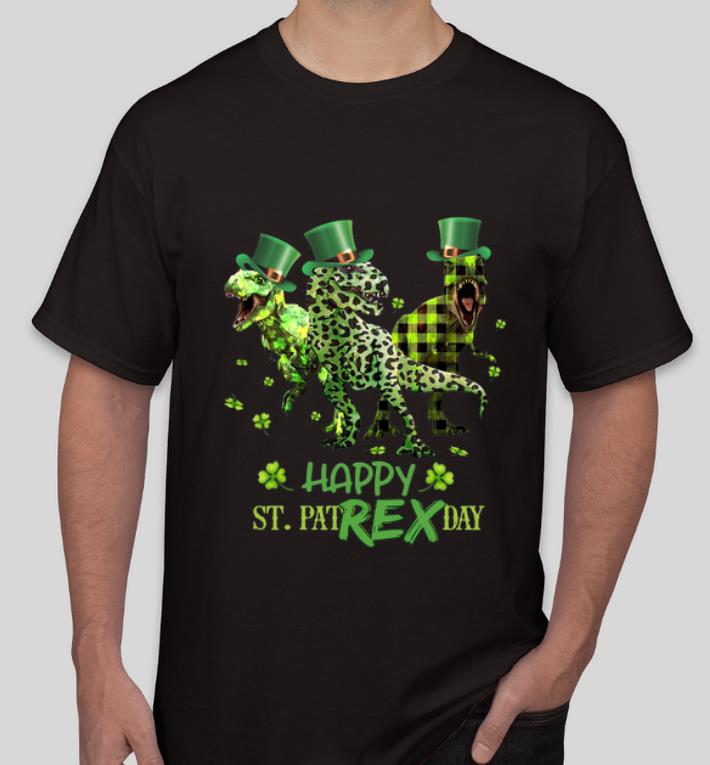 Nice T rex Happy St Patrex Day St Patrick s Day shirt 4 - Nice T-rex Happy St. Patrex Day St. Patrick’s Day shirt