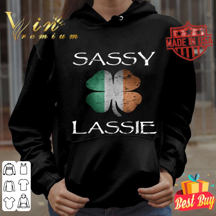 Sassy Lassie St Patrick s Day Shamrock Girls Women Teens shirt 4 - Sassy Lassie St. Patrick's Day Shamrock Girls Women Teens shirt