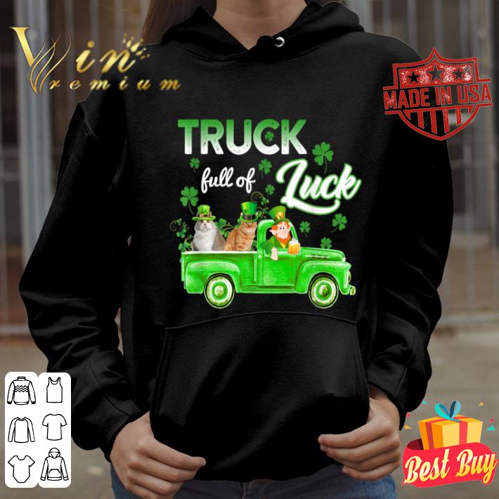 Truck Full of Luck Cats Leprechaun Funny St Patrick s Day shirt 4 - Truck Full of Luck Cats Leprechaun Funny St Patrick's Day shirt