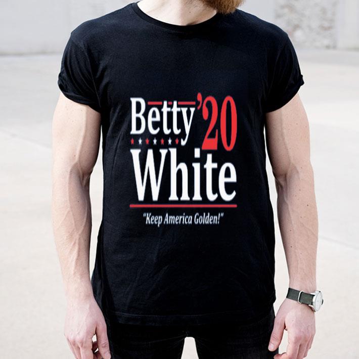 Betty White 2020 Election shirt 4 - Betty White 2020 Election shirt