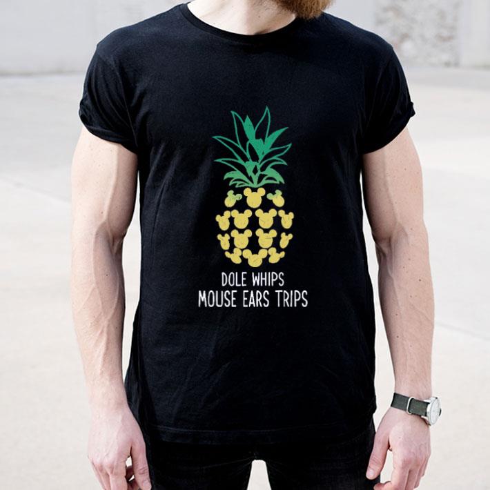Dole Whips Mouse Ears Trips Pineapple Mickey Mouse Disney shirt 4 - Dole Whips Mouse Ears Trips Pineapple Mickey Mouse Disney shirt