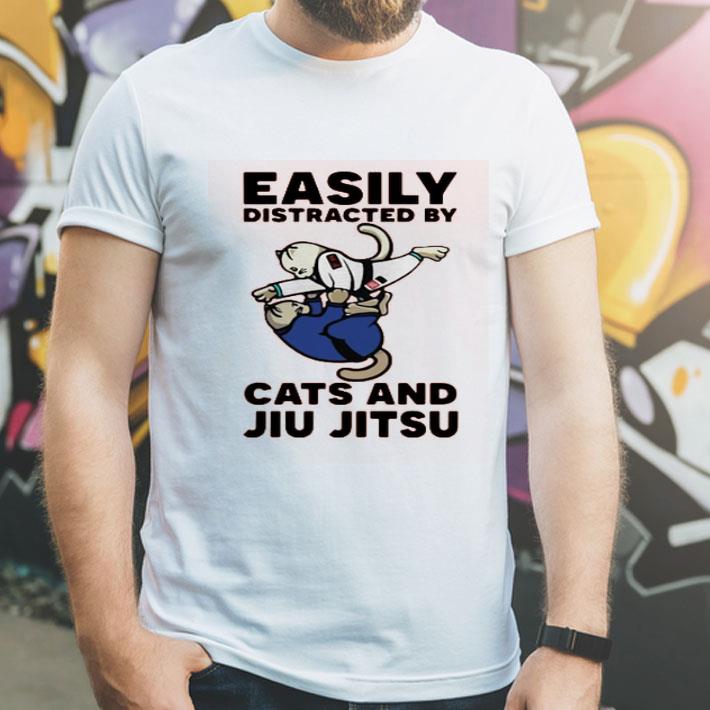 Easily Distracted By Cats And Jiu Jitsu shirt 4 - Easily Distracted By Cats And Jiu Jitsu shirt