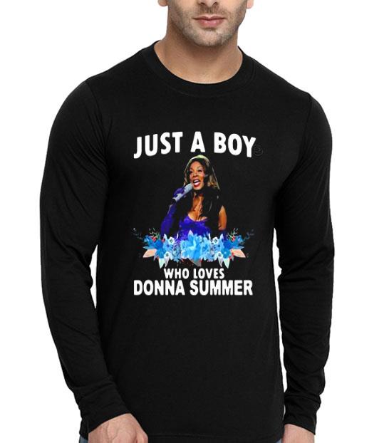 Just a Boy who loves Donna Summer 1948 2012 shirt 4 - Just a Boy who loves Donna Summer 1948-2012 shirt