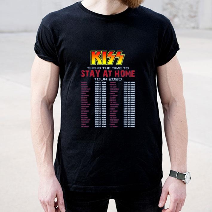 Kiss rock band This is the time to Stay At Home tour 2020 shirt 4 - Kiss rock band This is the time to Stay At Home tour 2020 shirt