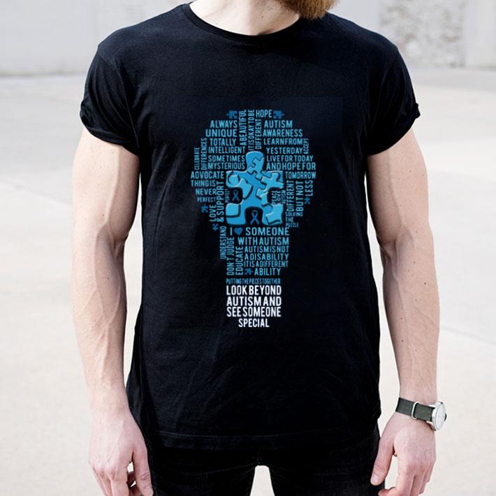 Look Beyond Autism And See Someone Special shirt 4 - Look Beyond Autism And See Someone Special shirt