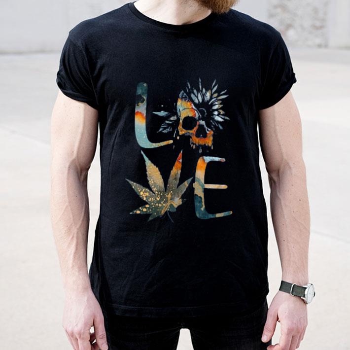 Love Skull Weedshirt 4 - Love Skull Weedshirt