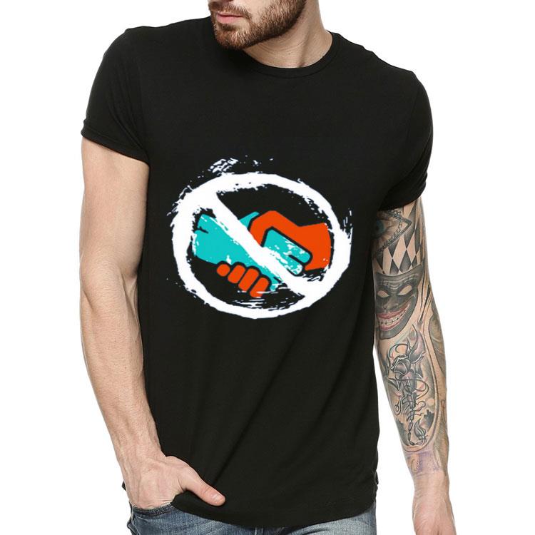 No Handshakes shirt 4 - No Handshakes shirt