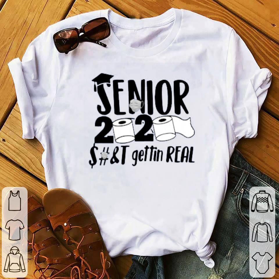 Office Senior 2020 Shit Gettin Real shirt 4 - Office Senior 2020 Shit Gettin Real shirt