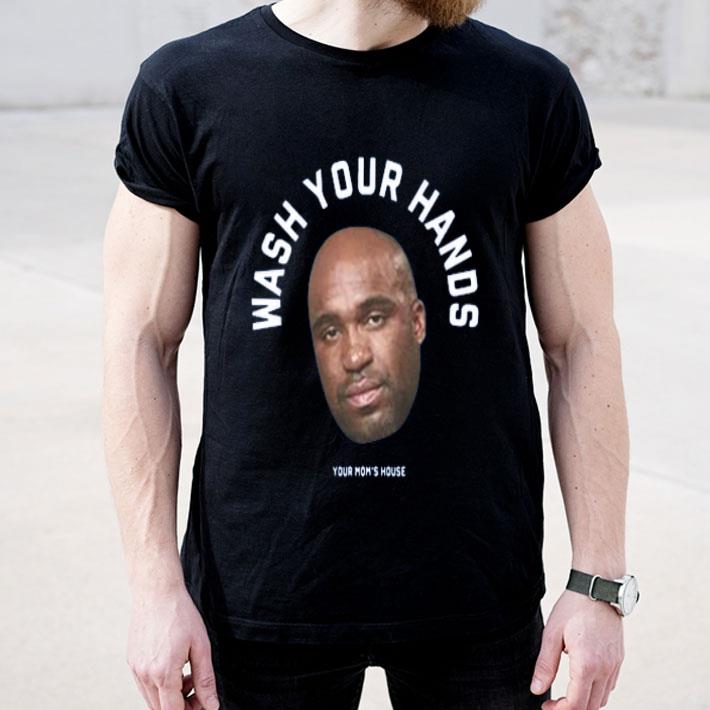 Wash Your Hands Tom Segura shirt 4 1 - Wash Your Hands Tom Segura shirt