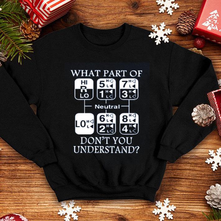 What Part Of Gear Don t You Understand shirt 4 - What Part Of Gear Don’t You Understand shirt