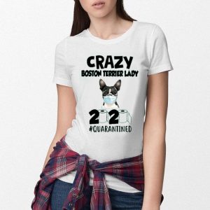 Nice Crazy Boston Terrier Lady 2020 shirt