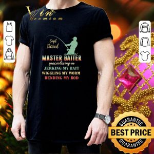 Premium Capt David Master Baiter Specializing In Jerking My Bait vintage shirt 2