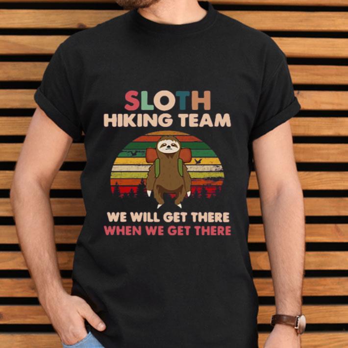 Sloth Hiking Team We Will Get There When We Get There Retro