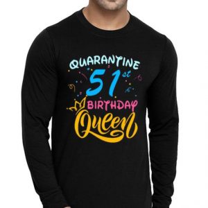 Nice Born in 1978 My 51st Birthday Queen Quarantine Social Distancing Quarantined Birthday 2020 Shirt
