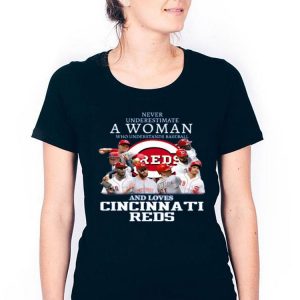 Hot Never Underestimate A Woman Who Understands Baseball And Loves Cincinnati Reds shirt
