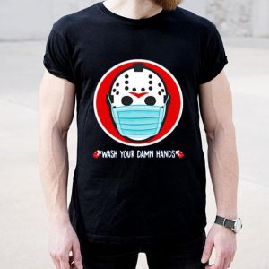 Top Jason Voorhees Face Mask Wash Your Damn Hands shirt