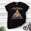 Nice We Are All In This Together Class Of 2020 Shirt