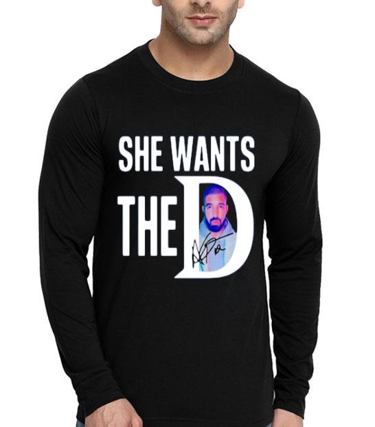 She Wants The Aubrey Drake Graham Rapper Signature shirt 4 - She Wants The Aubrey Drake Graham Rapper Signature shirt