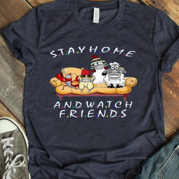 Top Covid 19 Friends Tv Show Stay Home And Watch Friends shirt