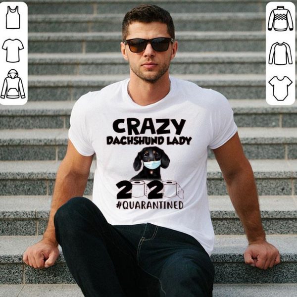 Nice Crazy Dachshund Lady 2020 shirt