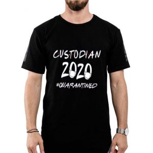 Nice Custodian Quarantined Shirt
