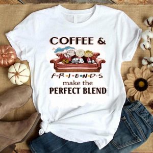 Hot Coffee And Peanuts Friends Make The Perfect Blend shirt