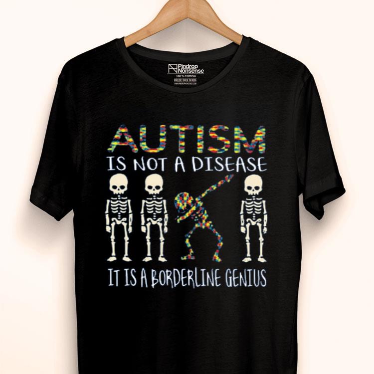 Hot Autism Is Not A Disease Autism Skeleton Awareness shirt, hoodie ...